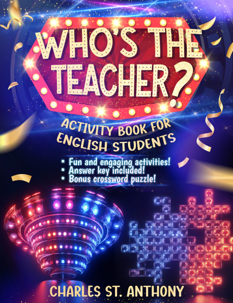 Cover of Charles St. Anthony's book Who's the Teacher.